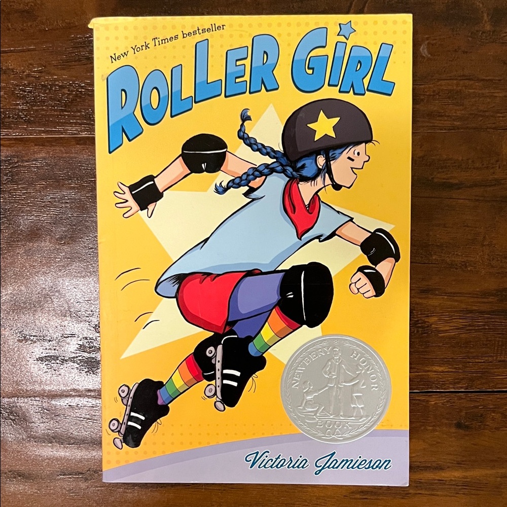 Roller Girl: Newbery Honor Award Winner & New York Times Bestseller